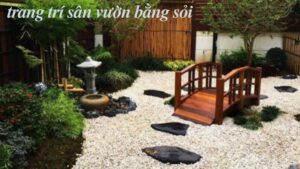 trang trí sân vườn bằng sỏi